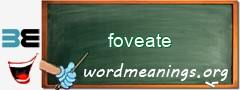 WordMeaning blackboard for foveate